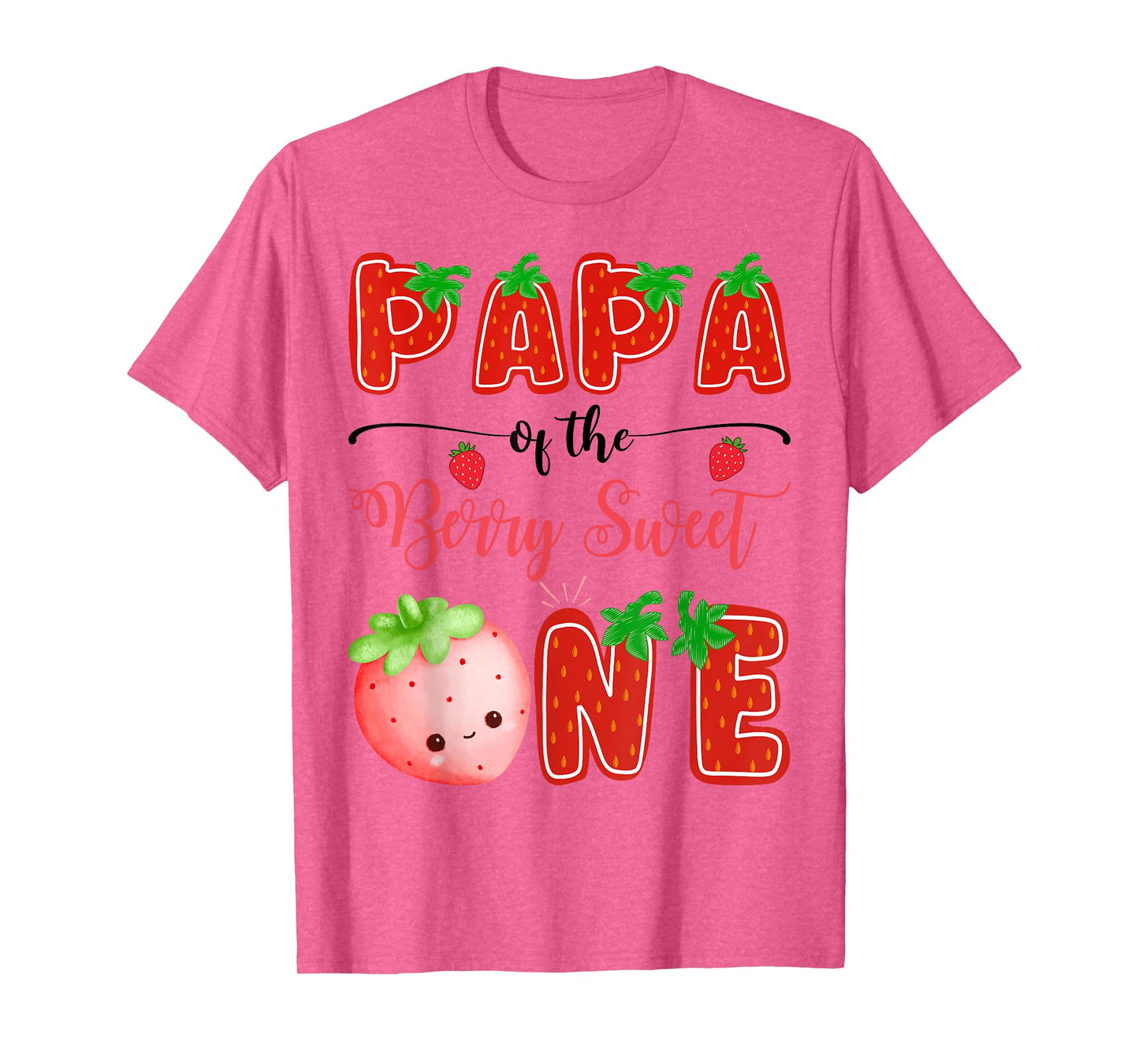 Papa Of The Berry Sweet One Strawberry Birthday Girl T-Shirt