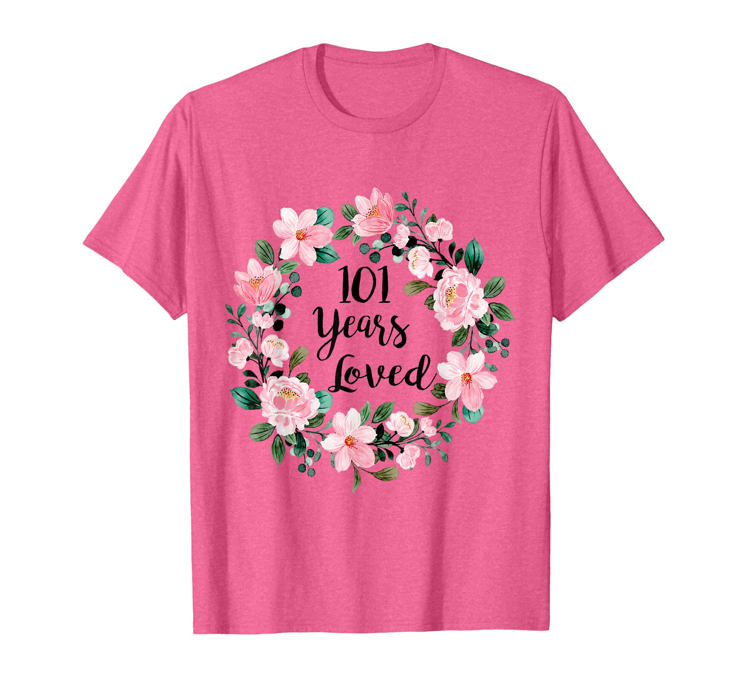 101 Years Loved Men Women 101 Years Old Cool 101st Birthday T-Shirt