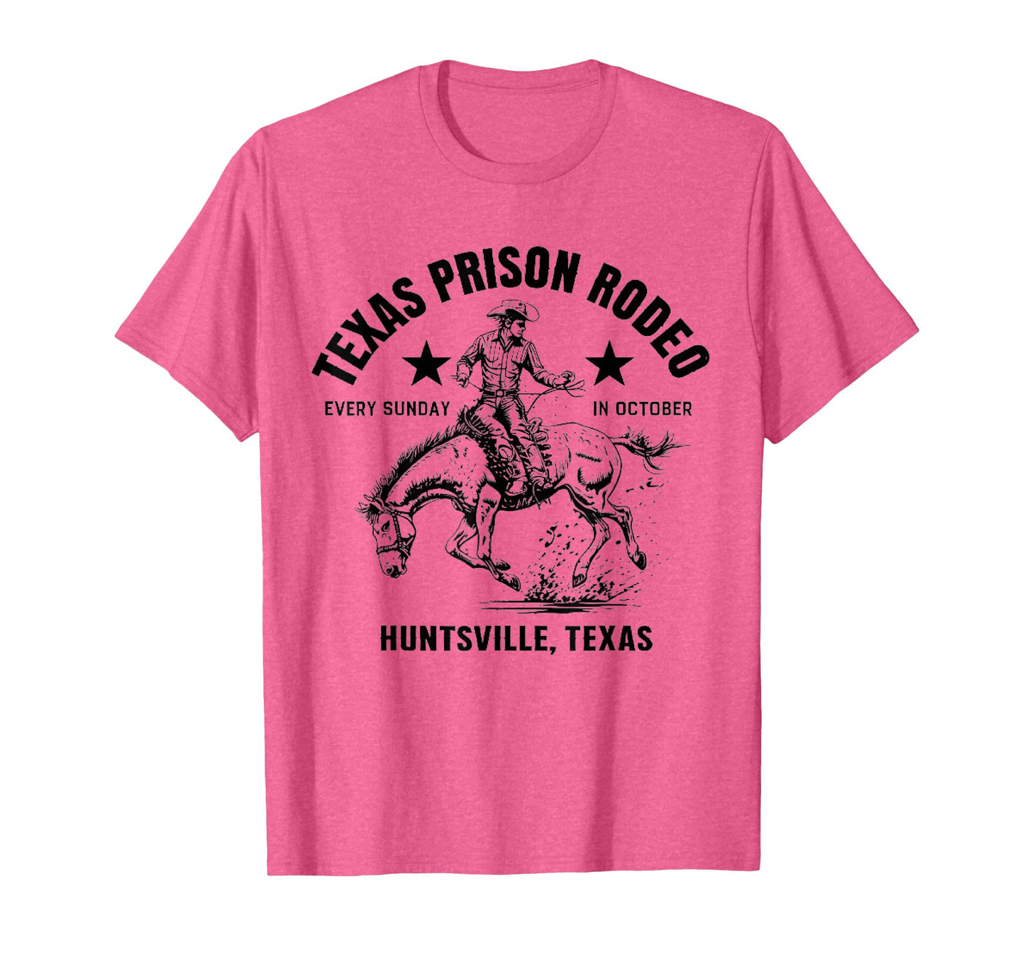 Texas Prison Rodeo Sunday In October Huntsville Texas Tee T-Shirt