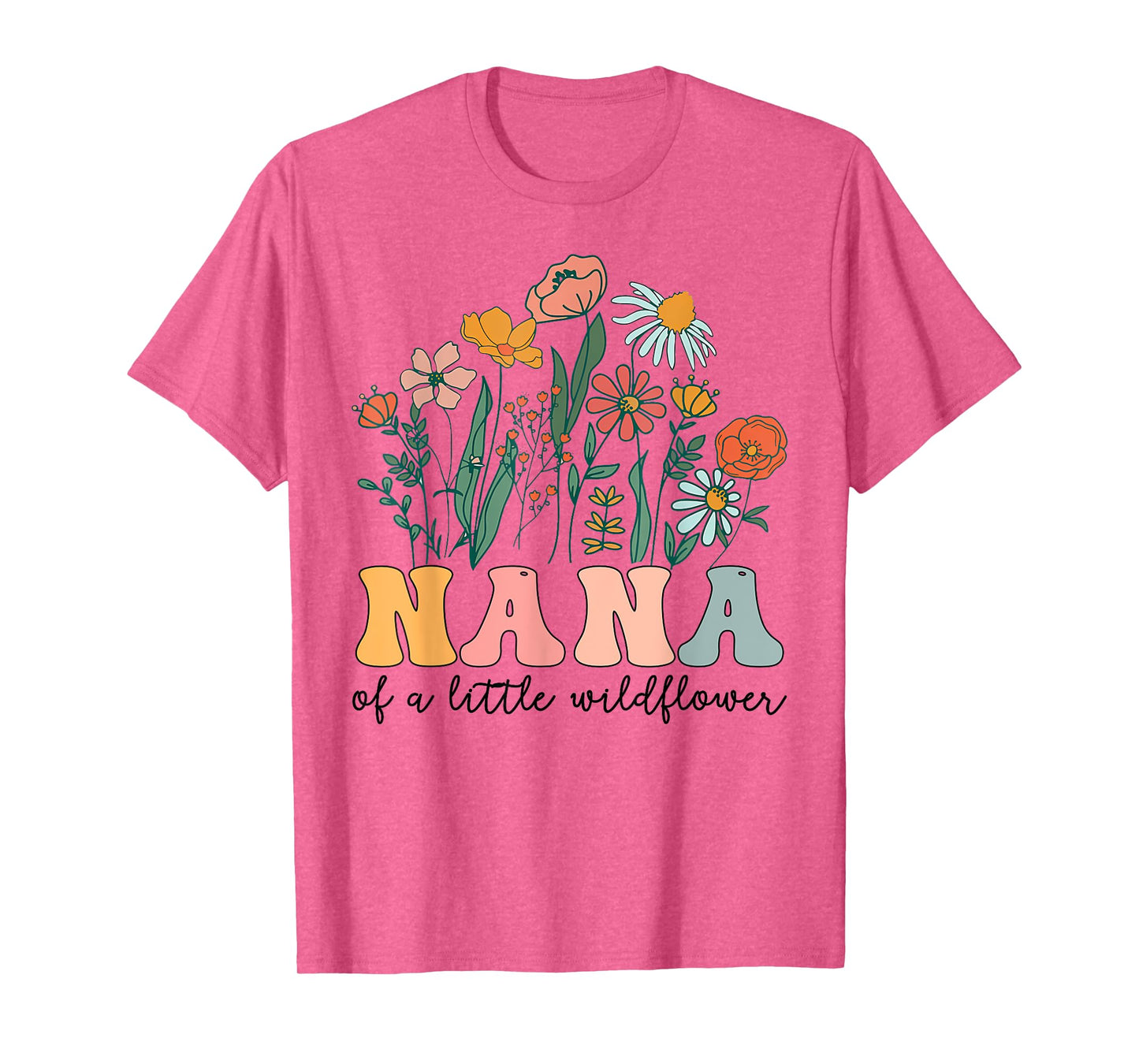Nana Of The Little Wildflower Birthday Party Baby Shower T-Shirt