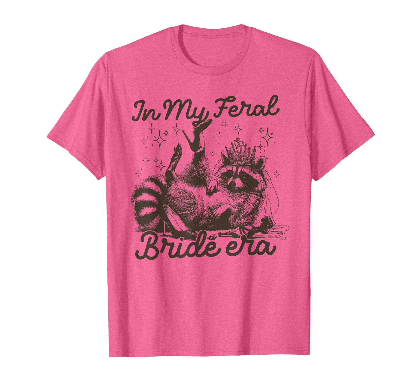 In My Feral Bride Era Funny Bachelorette Raccoon T-Shirt
