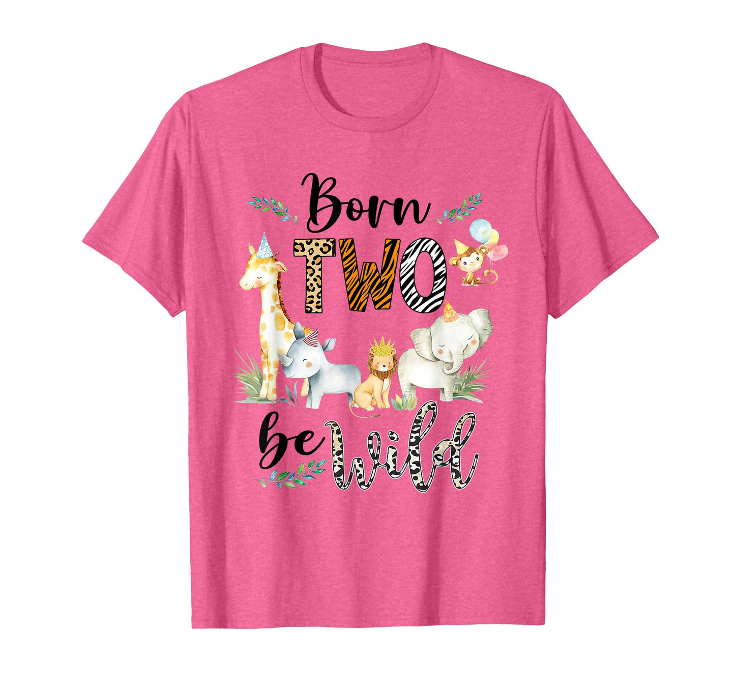Born Two Be Wild Safari Wild Child 2nd Birthday 2 Year Old T-Shirt