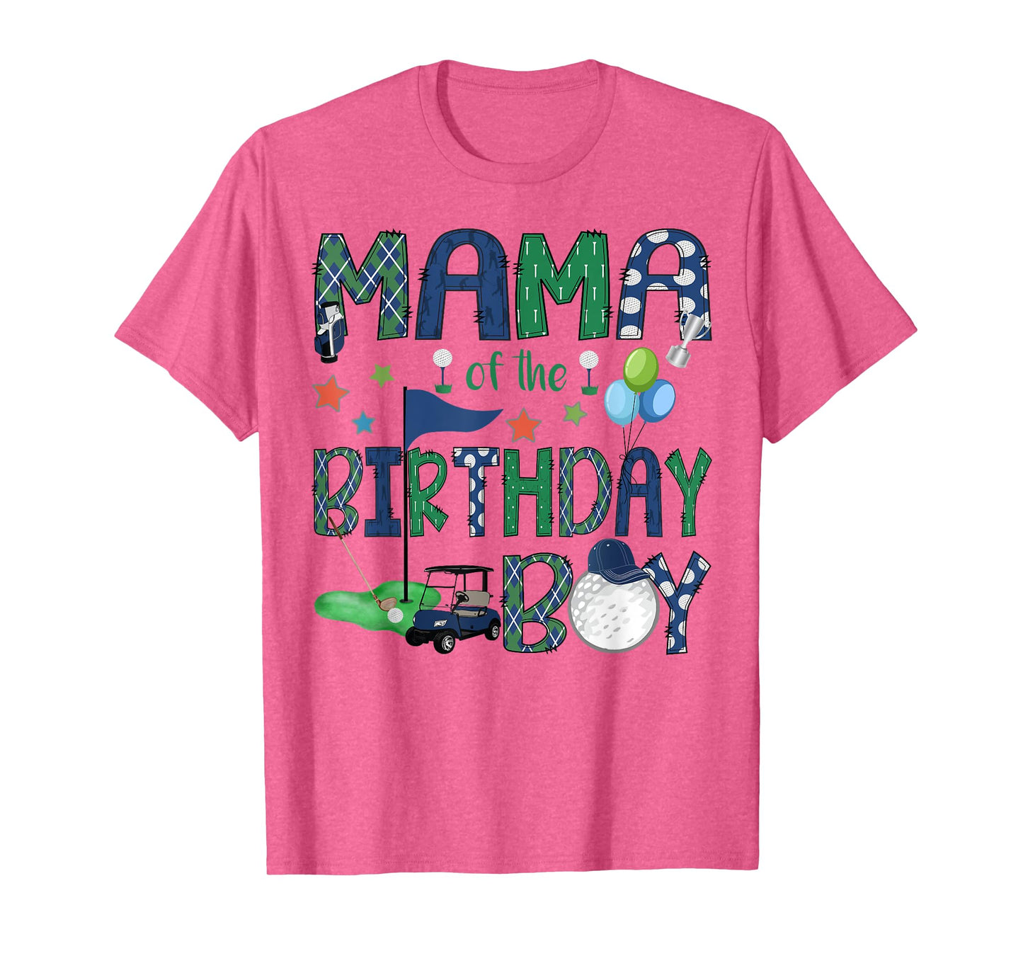 Mama Of The Birthday Boy Hole In One Golf Lover T-Shirt