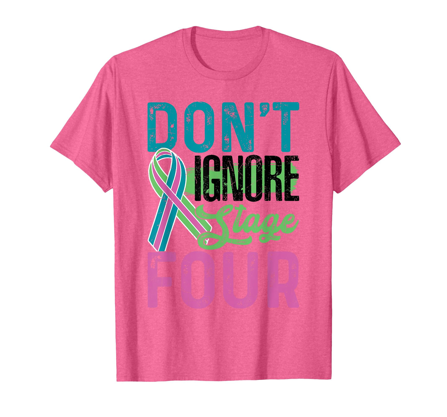 Don't Ignore Stage Four Metastatic Breast Cancer Awareness T-Shirt