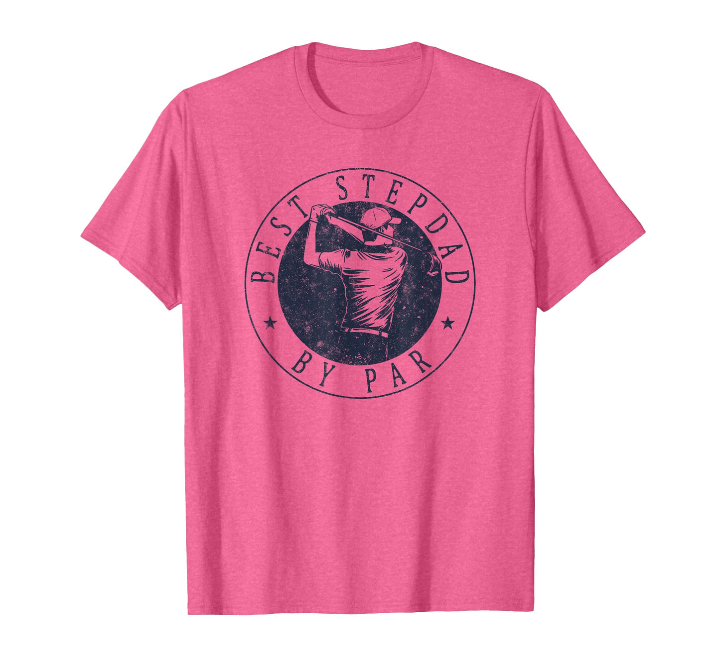 Best Stepdad By Par Funny Golf Tee Father's Day Stepfather T-Shirt