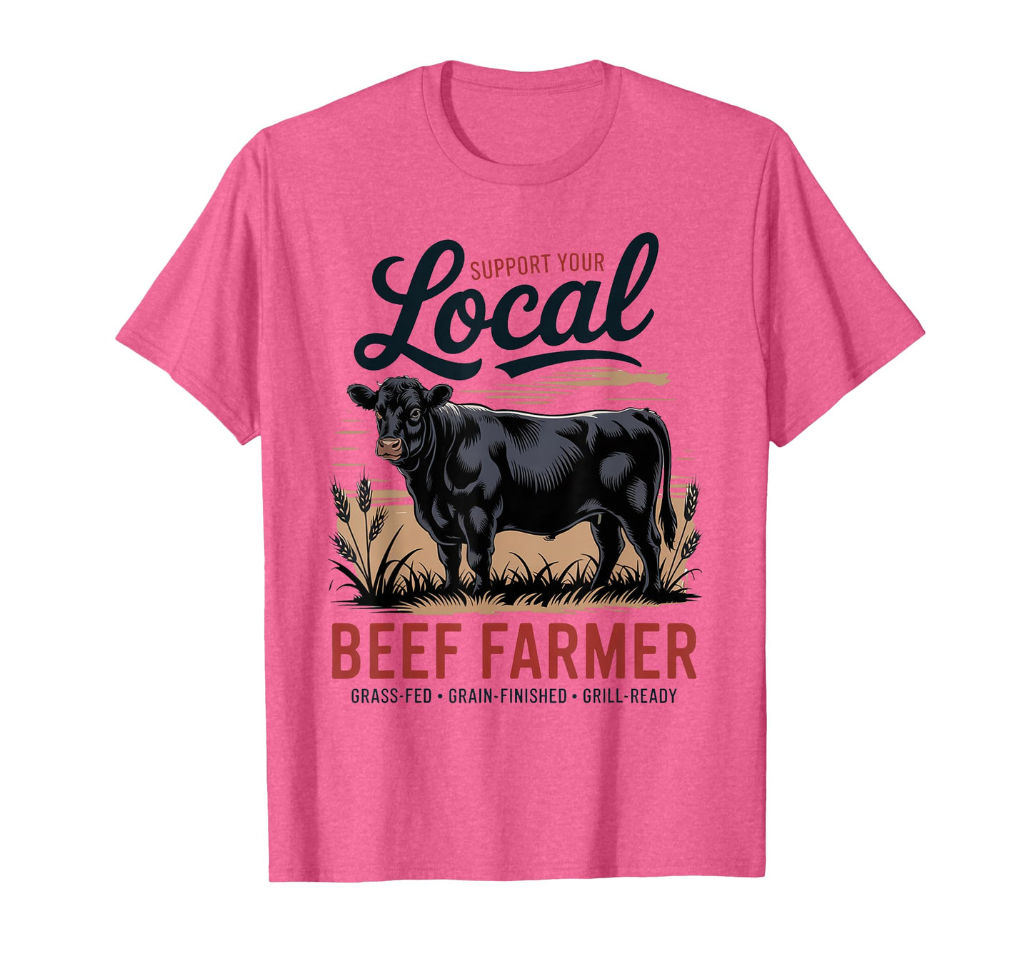 Support Your Local Beef Farmer - Retro Beef Rancher T-Shirt