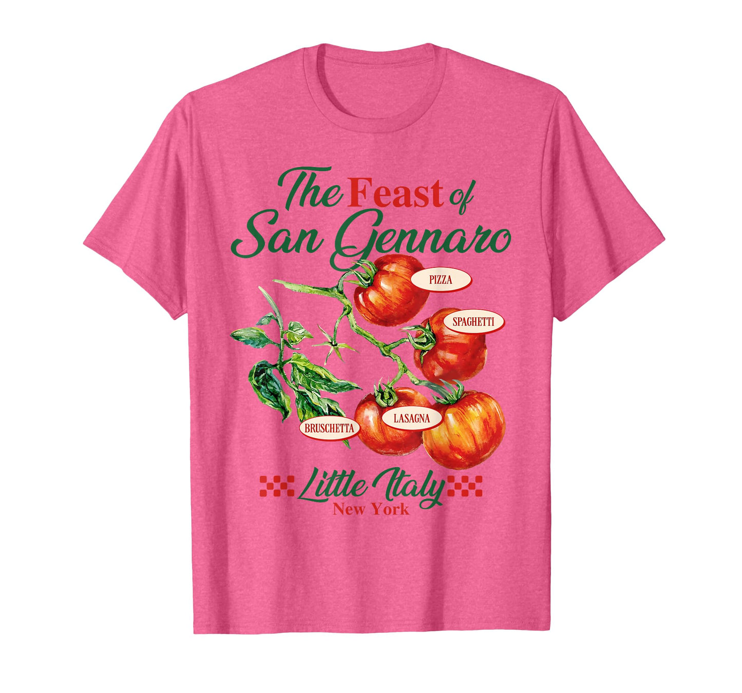 Feast of San Gennaro Tomato Italy Italian Food Women Men T-Shirt