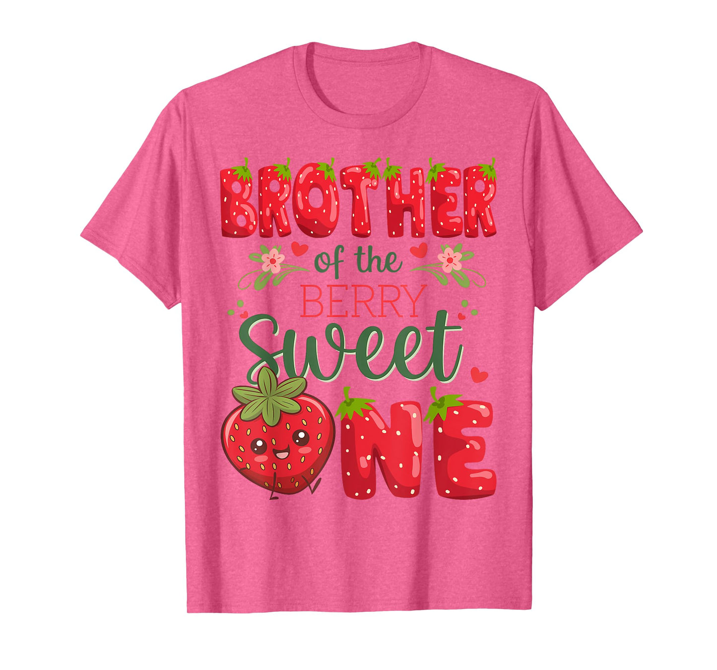 Brother Of The Berry Sweet One 1St Birthday Strawberry T-Shirt