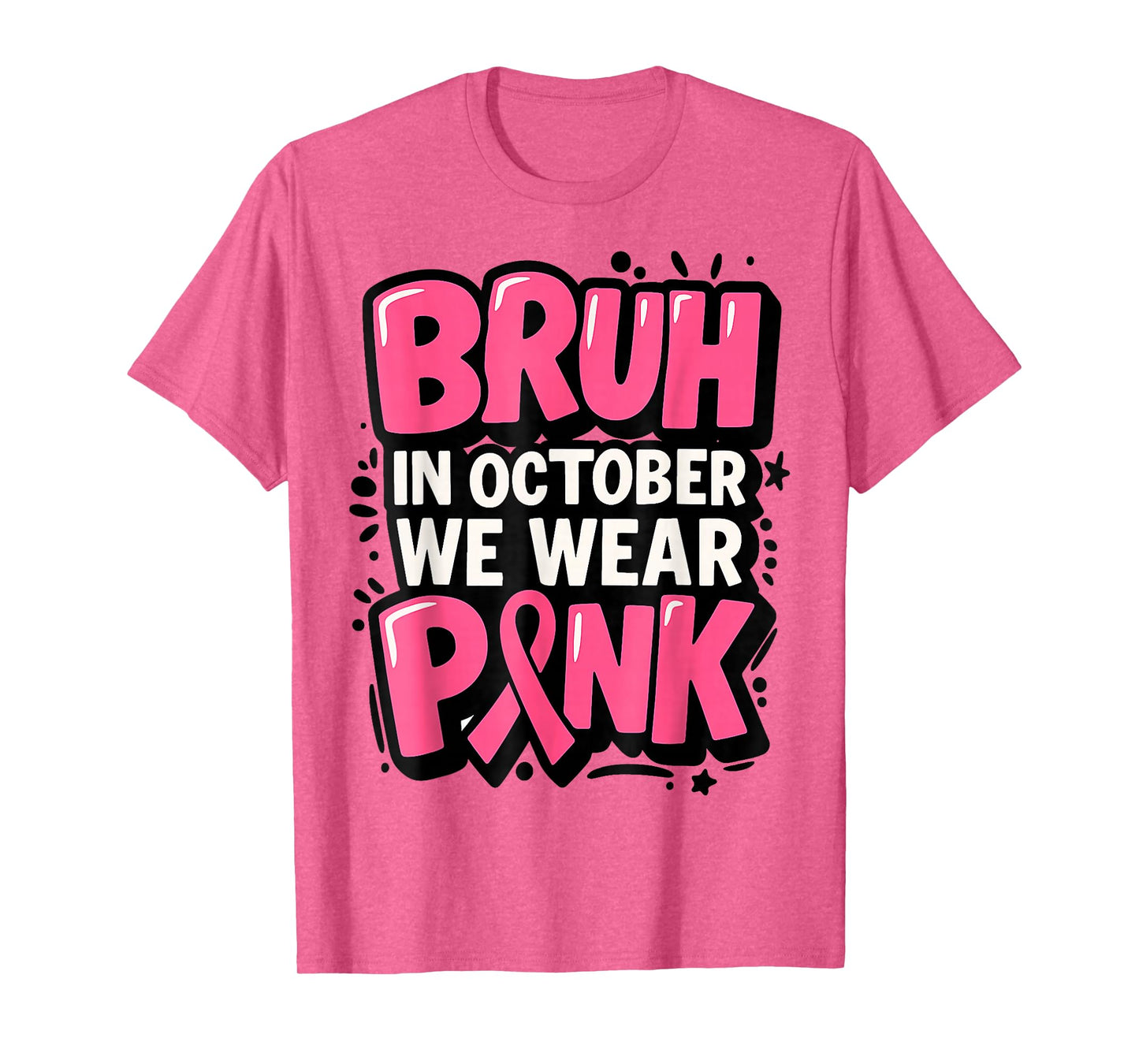 Bruh in October We Wear Pink Breast Cancer Toddler Boys Kids T-Shirt