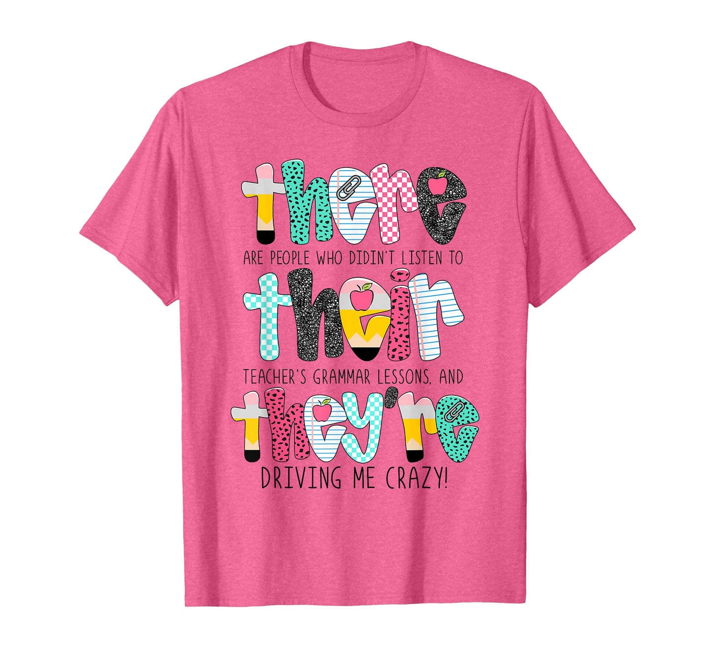 Their There They’re Back To School Grammar English Teacher T-Shirt