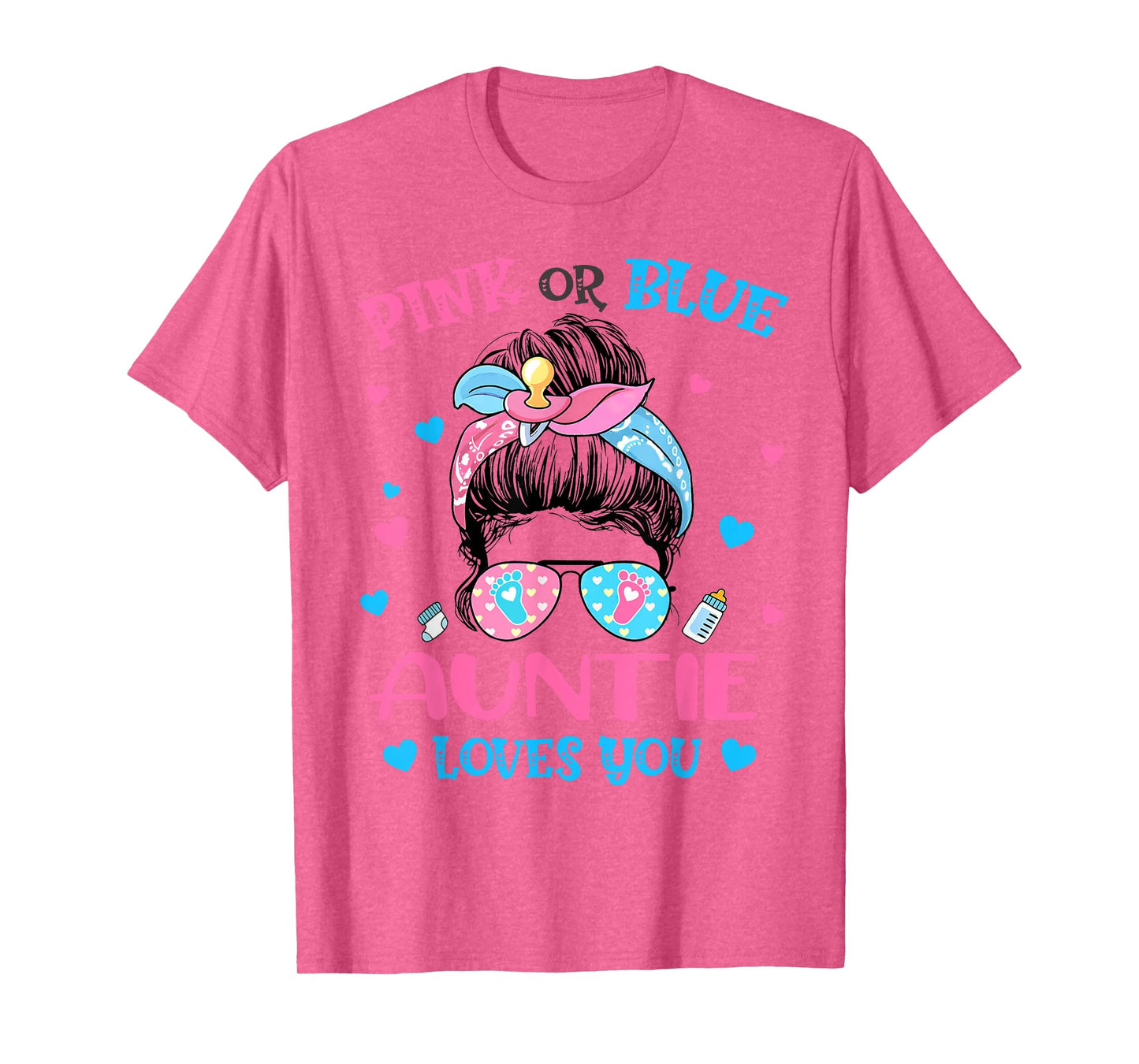 Pink or Blue Auntie Loves You Gender Reveal Messy Bun T-Shirt