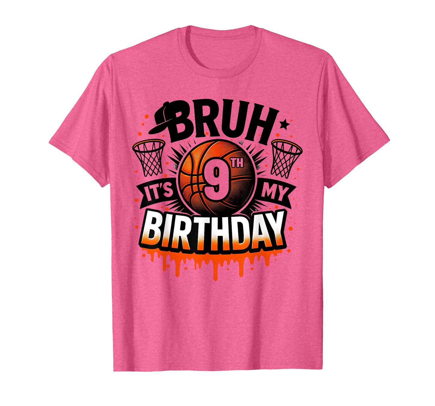 Bruh It's My 9th Birthday Basketball Boys 9 Years Old Bday T-Shirt
