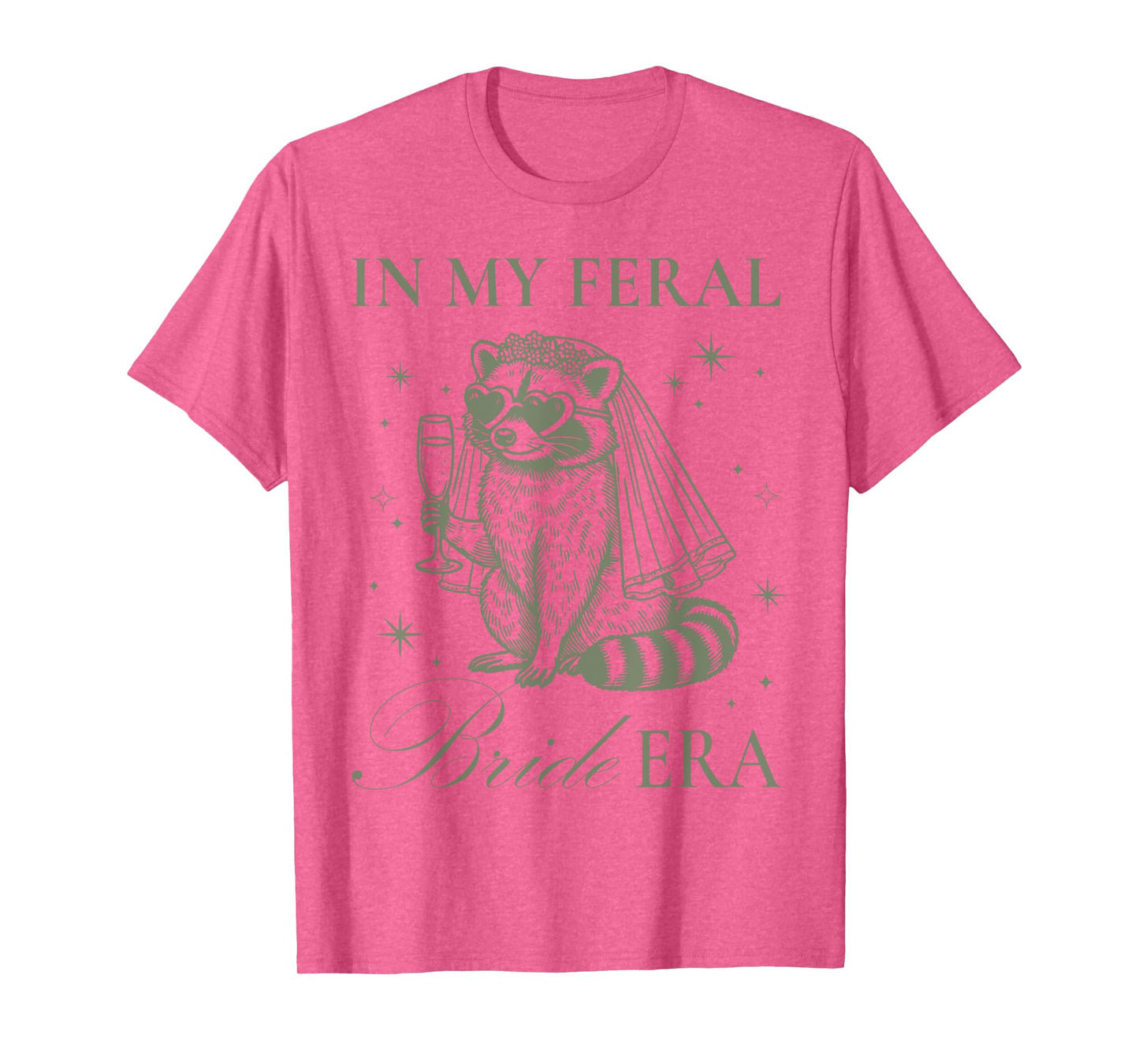 In My Feral Bride Era Funny Wedding Engagement Bachelorette T-Shirt