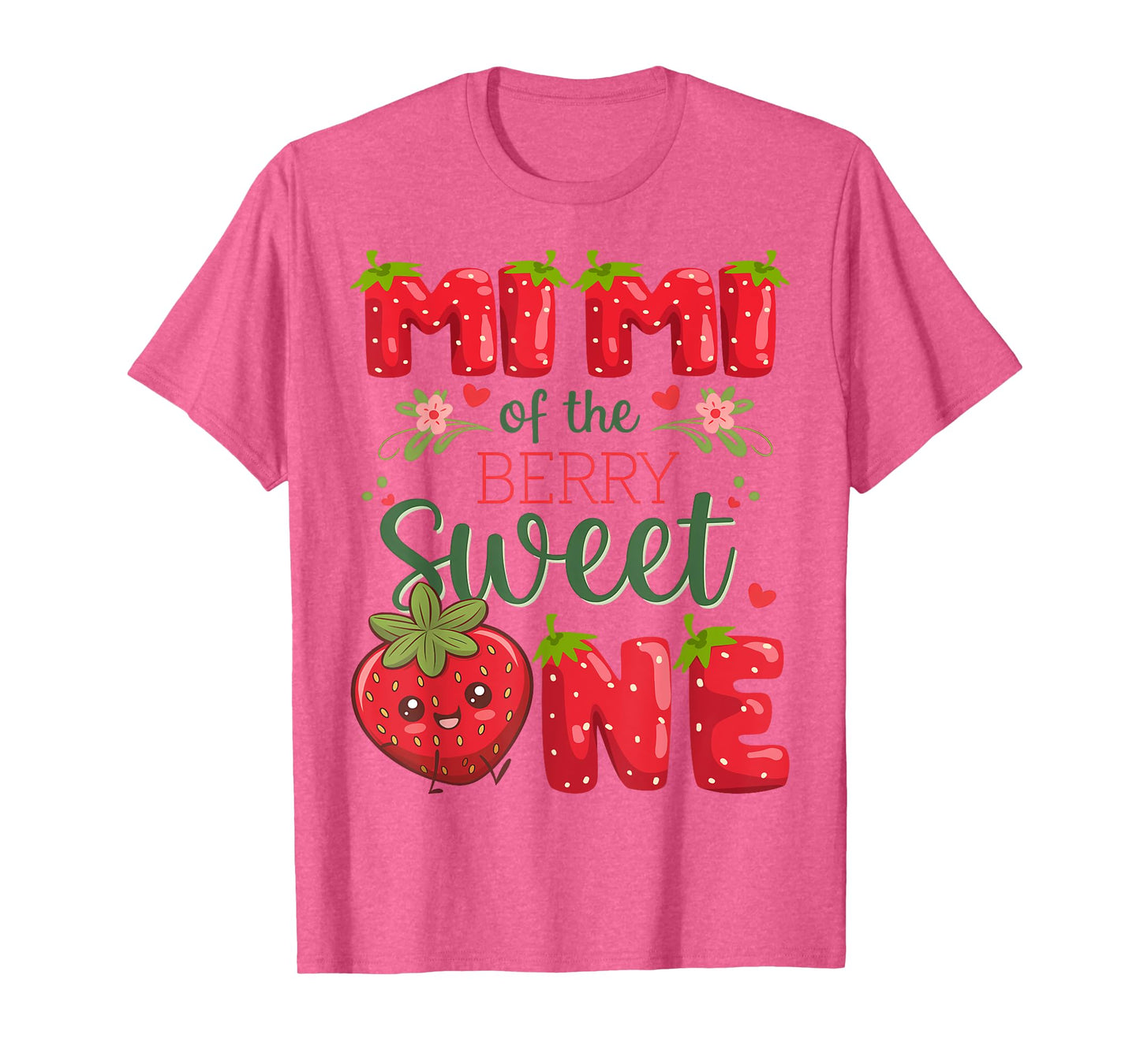 Mimi Of The Berry Sweet One 1St Birthday Strawberry T-Shirt