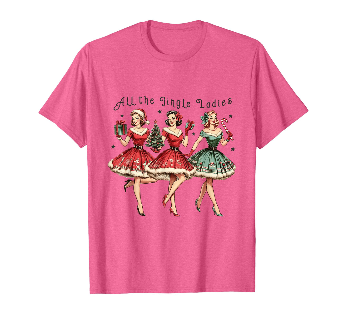 All The Jingle Ladies Funny Vintage Christmas T-Shirt
