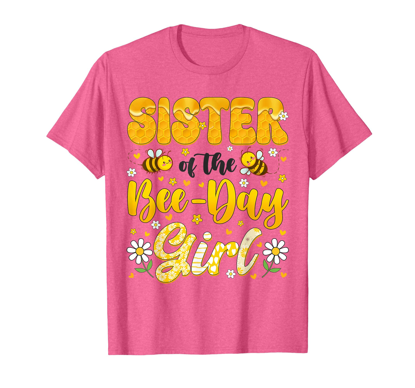 Sister Of The Bee Day Girl Flower Birthday Family Matching T-Shirt