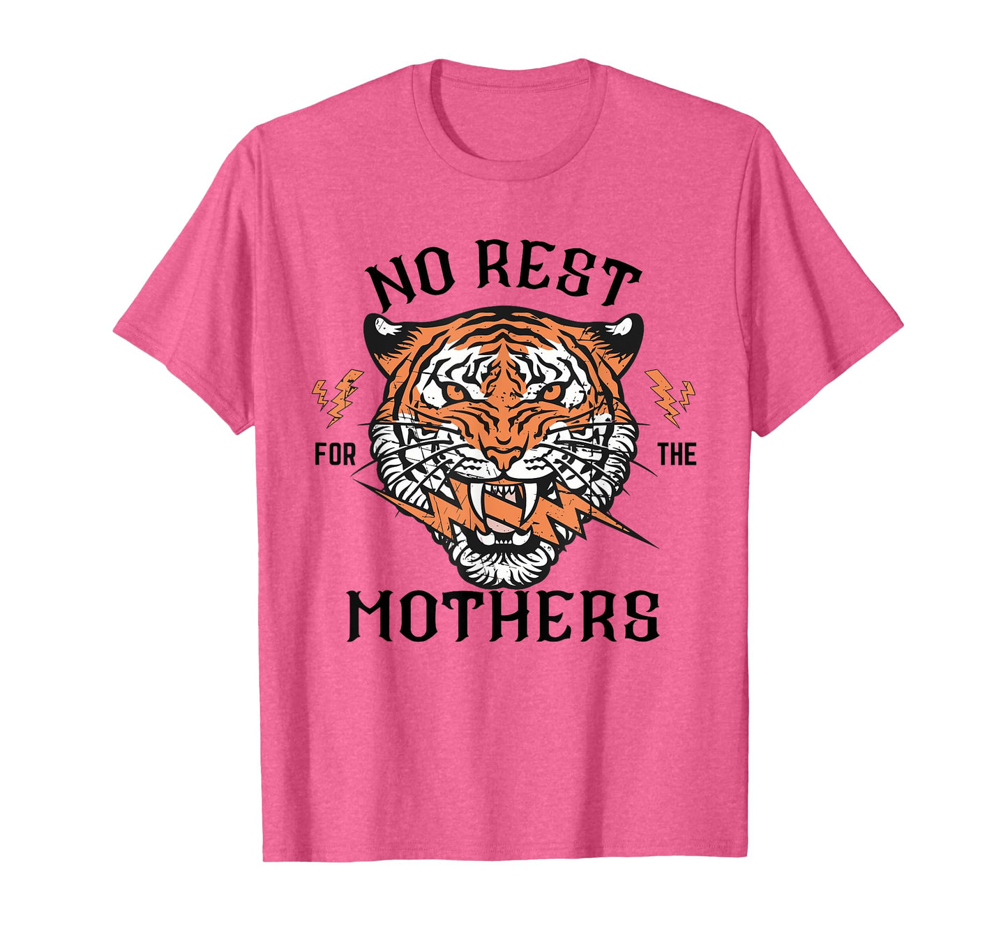 No Rest For The Mothers Retro Tiger Mom Life Mothers day T-Shirt
