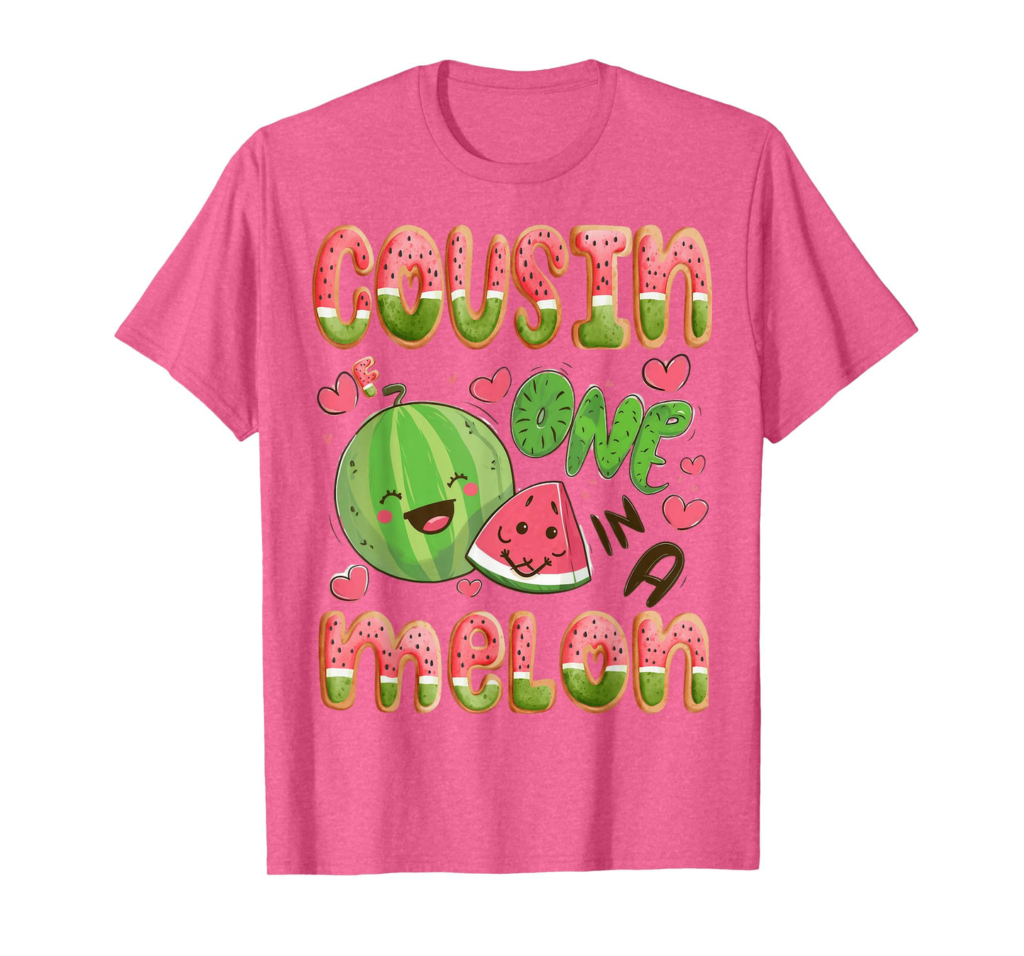 Cousin Of One In A Melon 1St Birthday Watermelon Bday Party T-Shirt