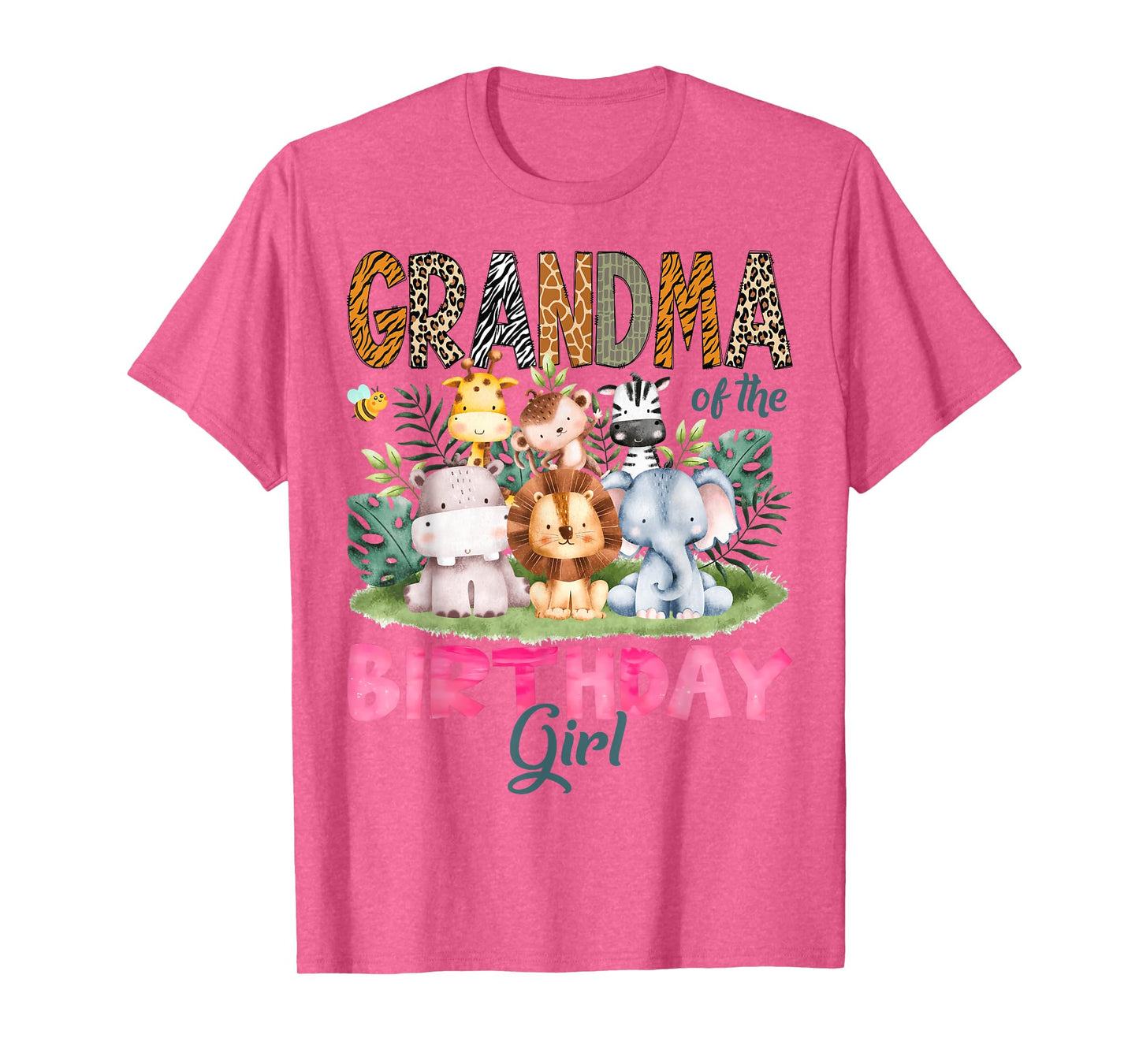 Grandma Of The Birthday Girl Safari Jungle Animal Lover T-Shirt