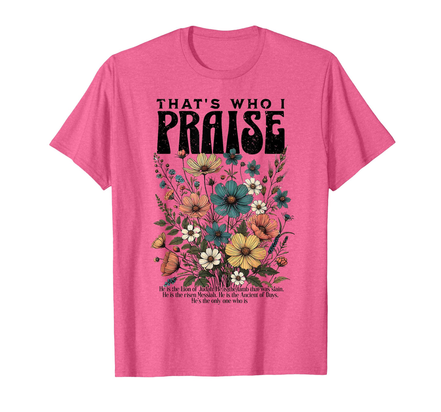 Brandon That's Who I Praise Jesus Christian Lake Merch T-Shirt