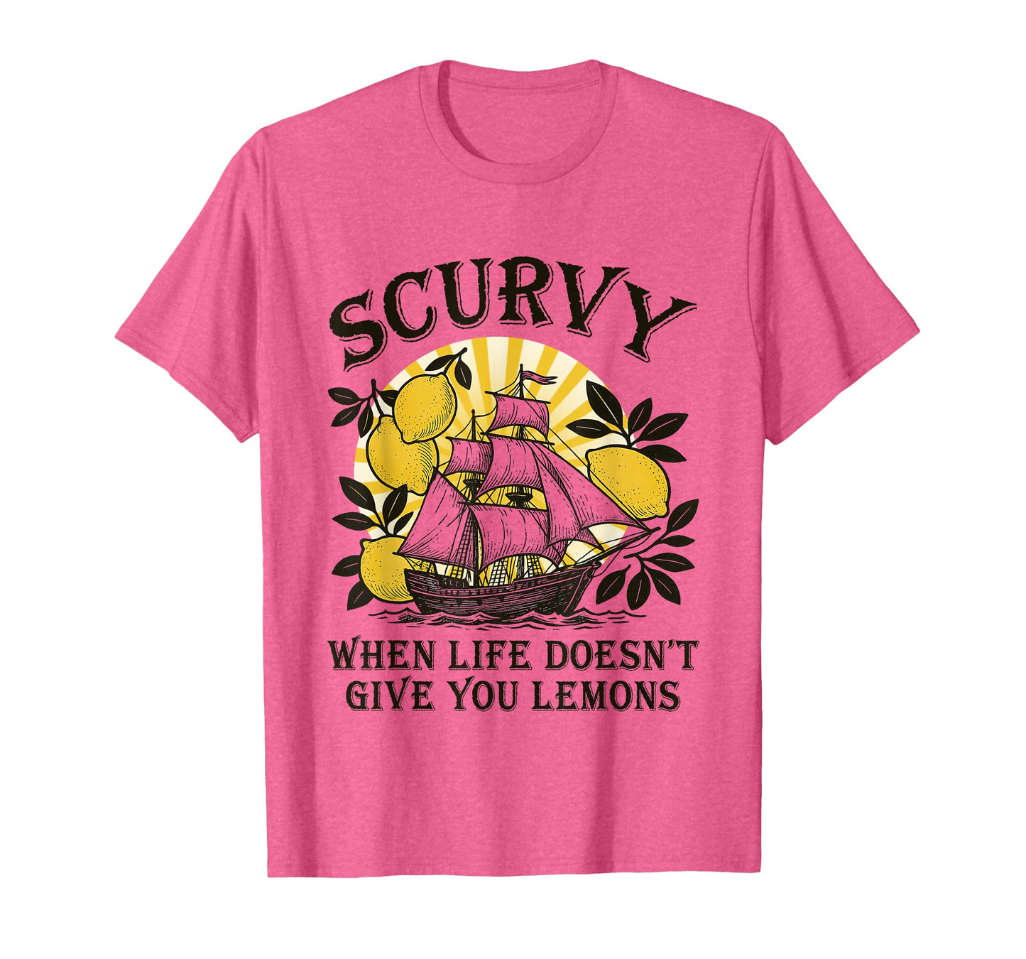 Scurvy When Life Doesn't Give You Lemons Funny Fruit Vintage T-Shirt