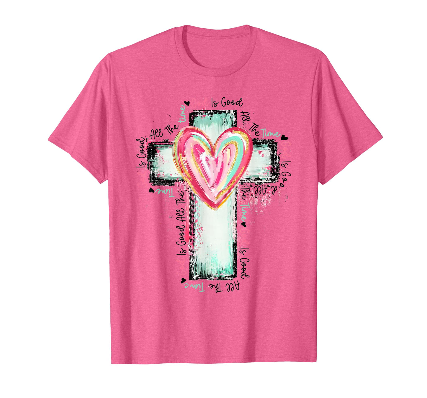 God Is Good All The Time Christian Cross T-Shirt