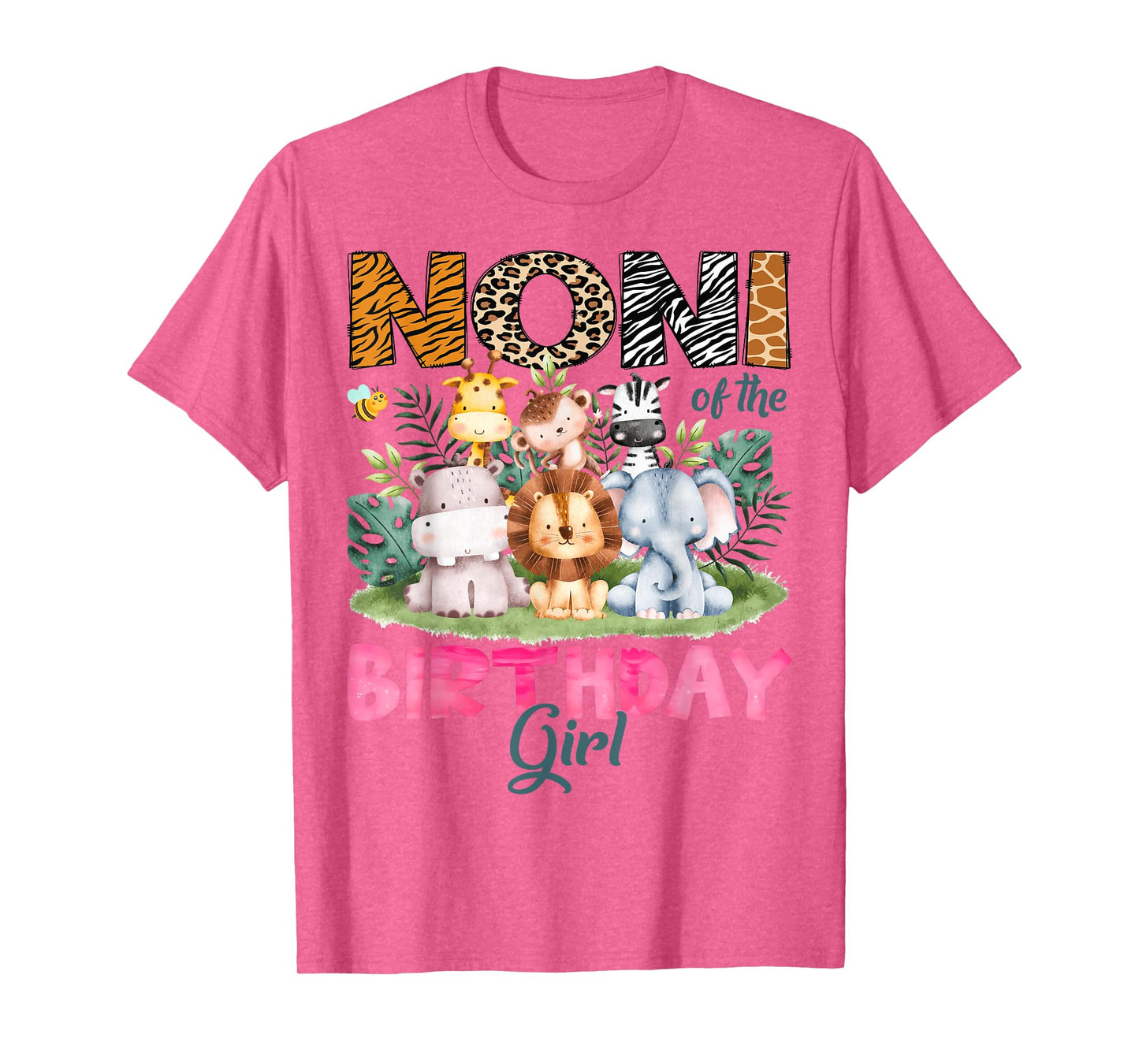 Noni Of The Birthday Girl Safari Jungle Animal Lover T-Shirt