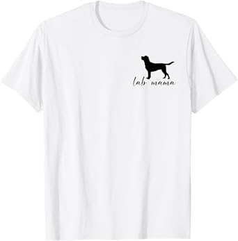 Labrador Mom Dog Mother Gift Pet Golden Black Lab Mama T-Shirt for Men Women