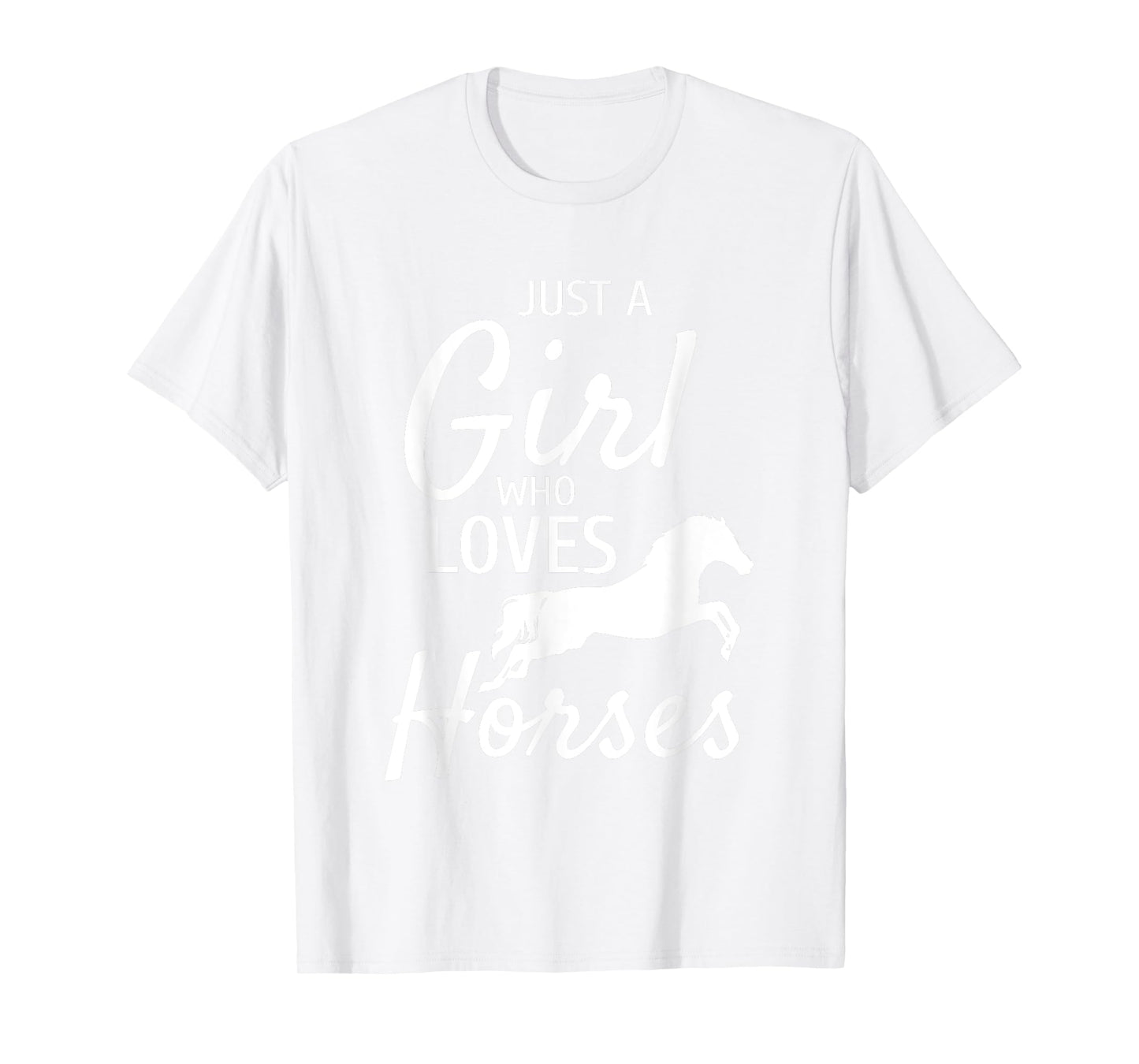 Just A Girl Who Loves Horses Riding Gifts Girls Horse T-Shirt