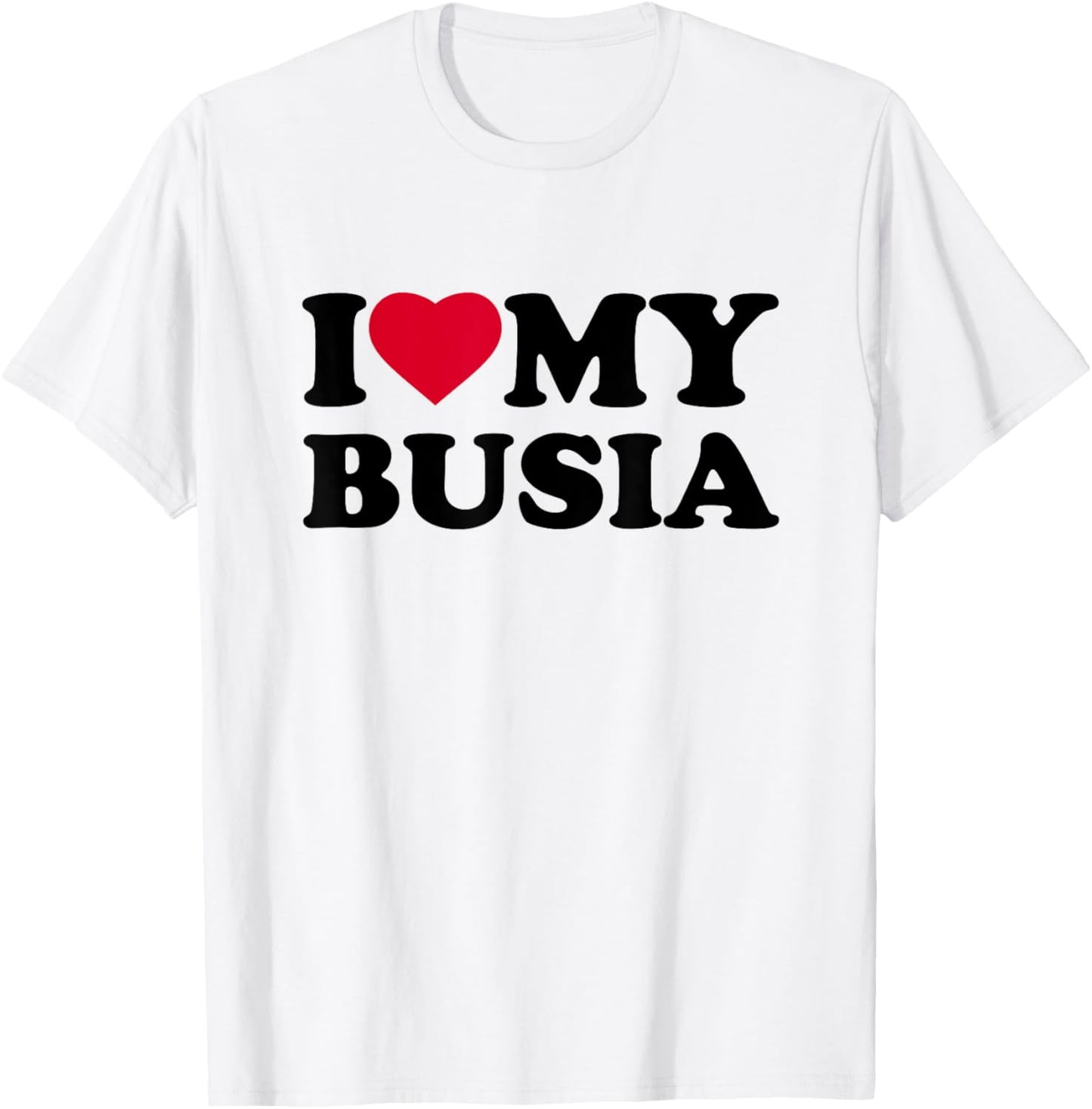 I Love My Busia Heart Family Grandma T-Shirt