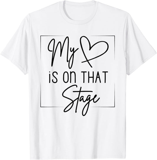 Dance Mom Retro My Heart Is On That Stage Dance Recital T-Shirt