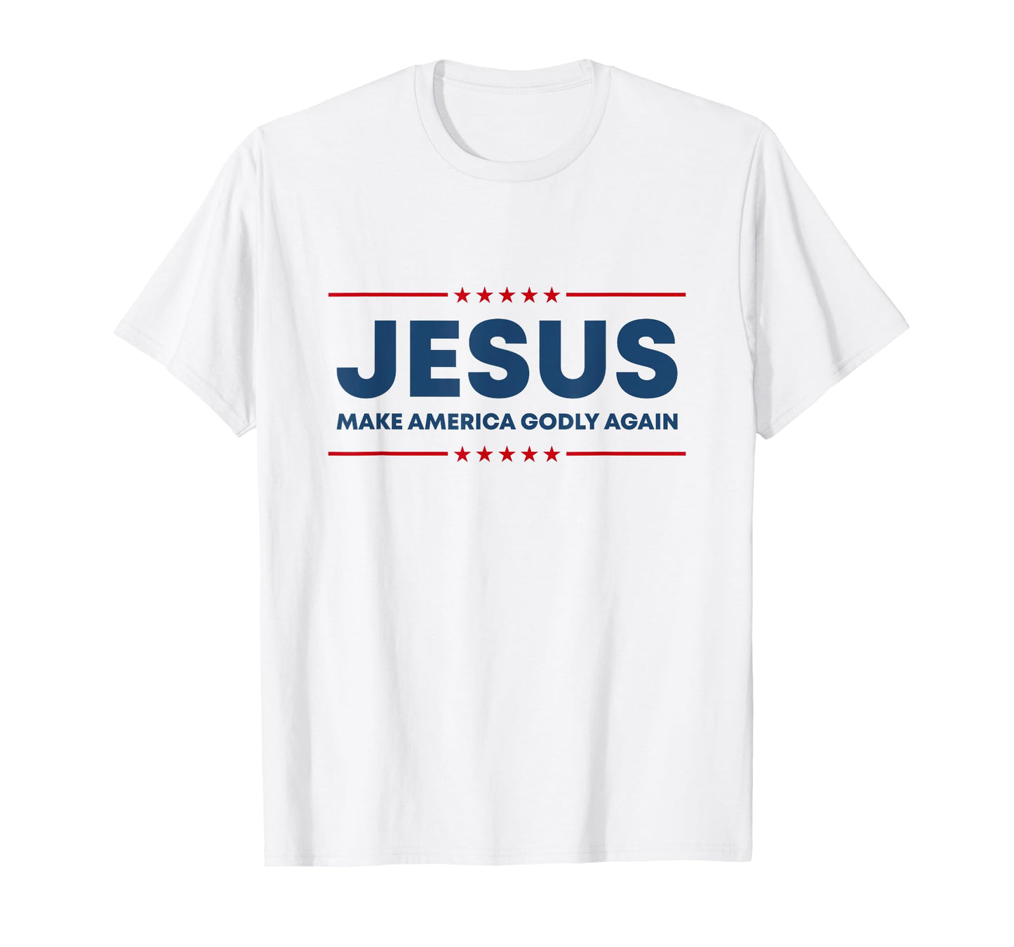 Jesus Make America Godly Again Christian US Patriot American T-Shirt