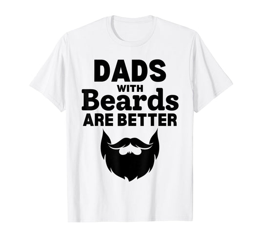 Funny Fathers Day Dad Jokes Daddy Humor Dads with Beard Papa T-Shirt
