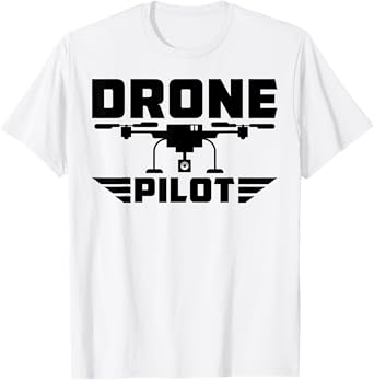 Cute Drone Pilot Shirt - Cool Present For Men And Women