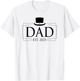 Dad Est. 2025 Logo Father 2025 loading New Dad 2025 To Be T-Shirt