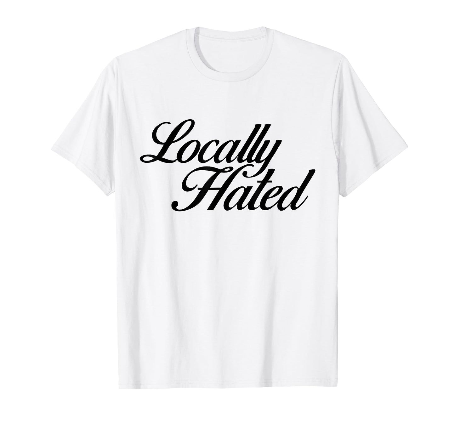 Locally Hated Vintage T-Shirt
