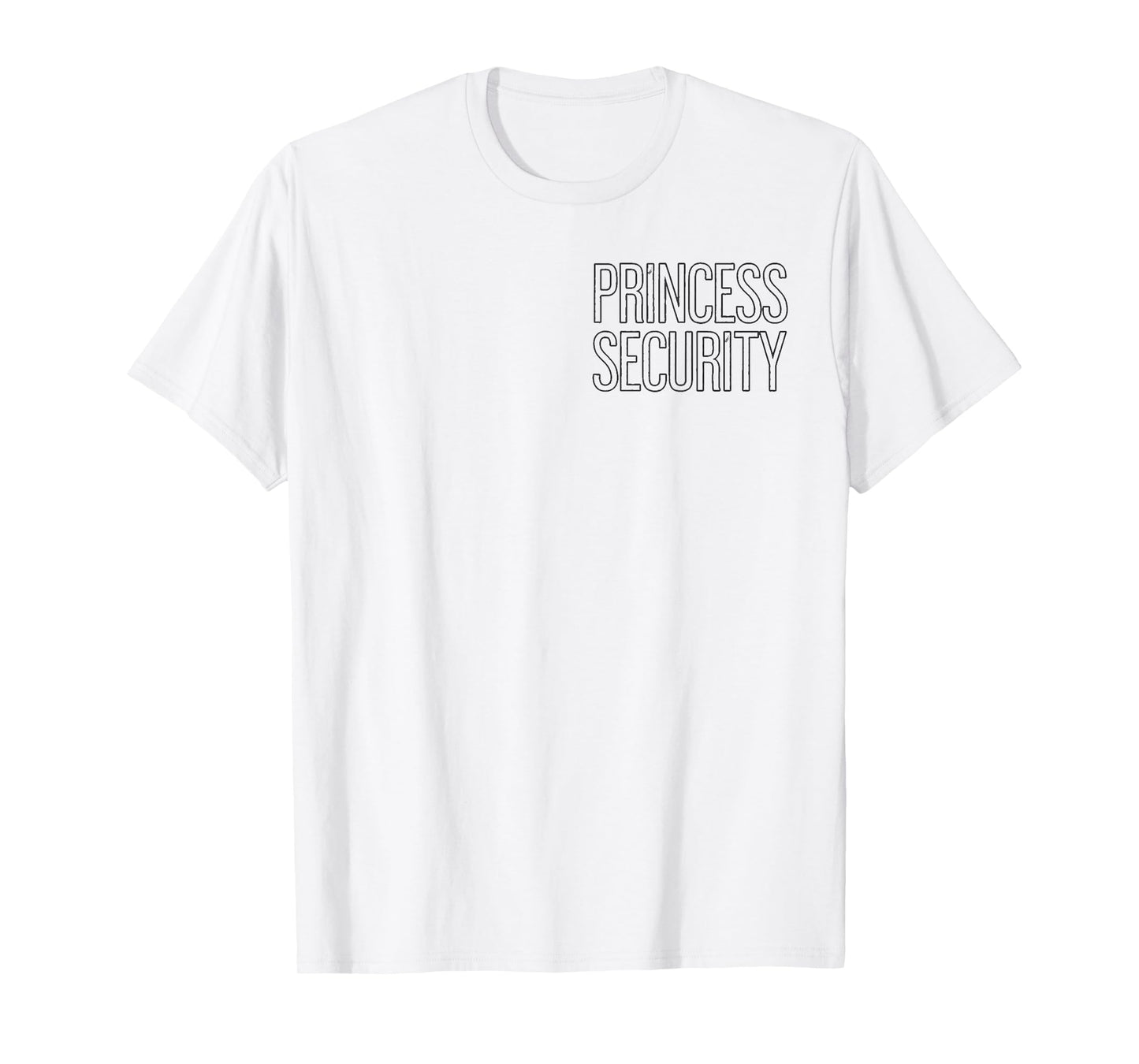 Princess Security Team Dad & Mom Birthday Party Family Trip T-Shirt
