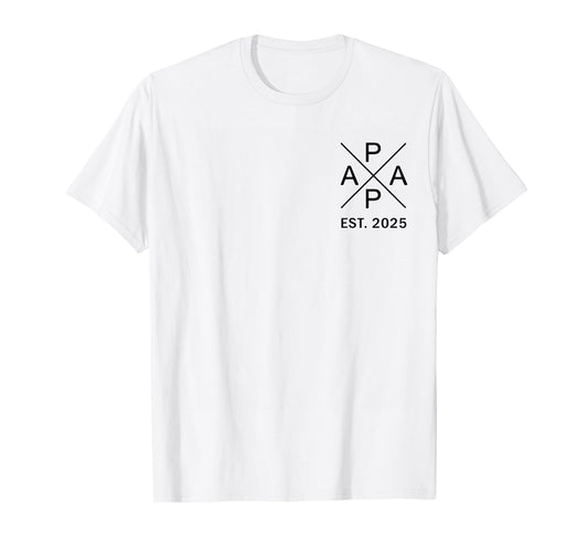 Papa Est 2025 Grandpa To Be Fathers Day New Papa Grandfather T-Shirt