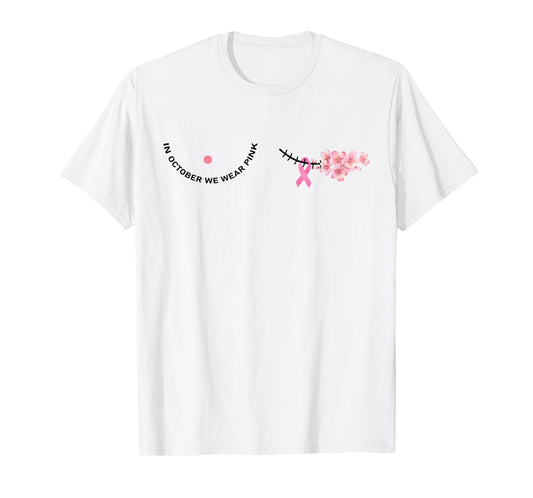 in october we wear pink pink ribbon breast cancer awareness T-Shirt
