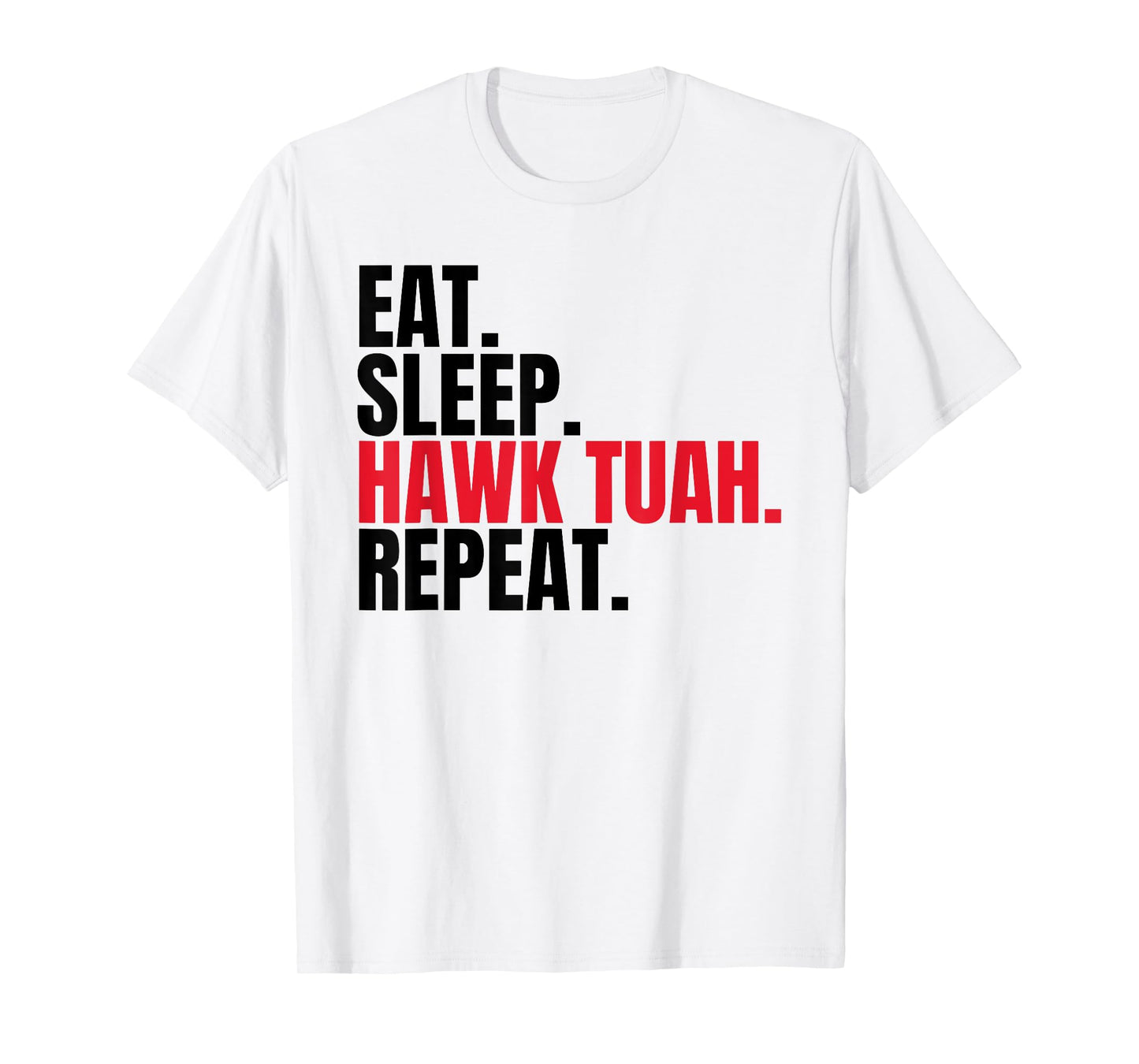 Retro Eat Sleep Hawk Tuah Repeat Funny Viral Election T-Shirt