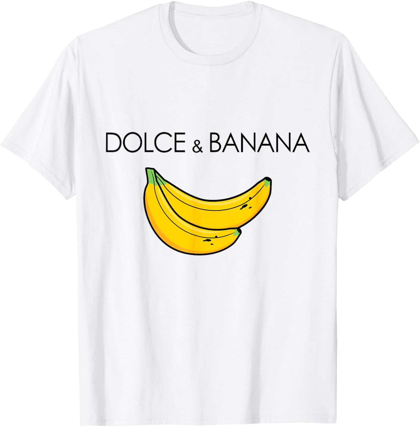 Dolce And Banana Funny Banana Funny Fruit Fruit Design T-Shirt