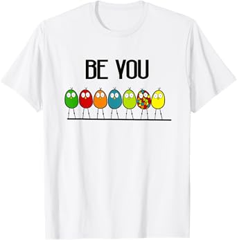Delightfully Different World Be Yourself, Be You T-Shirt