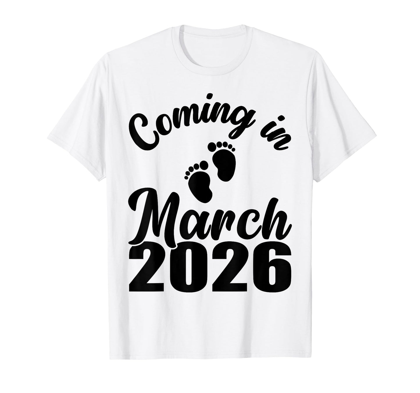 Baby Coming in March 2026 Mom Dad Pregnancy Announcement T-Shirt
