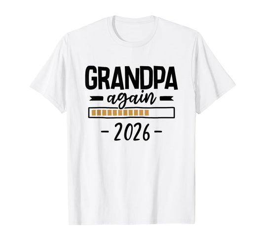 2nd Grandbaby Pregnancy Announcement - Grandpa Again 2026 T-Shirt