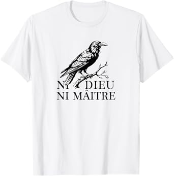 No God No Masters, Ni Dieu Ni Maitre, Retro Crow Bird T-Shirt