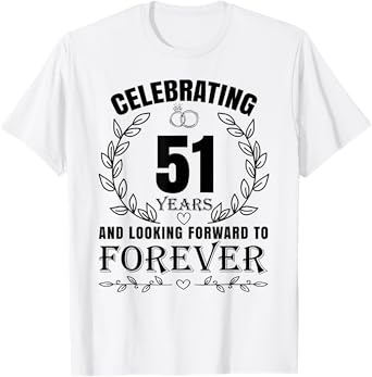 Cute 51st Wedding Anniversary for Couples Married 51 year T-Shirt