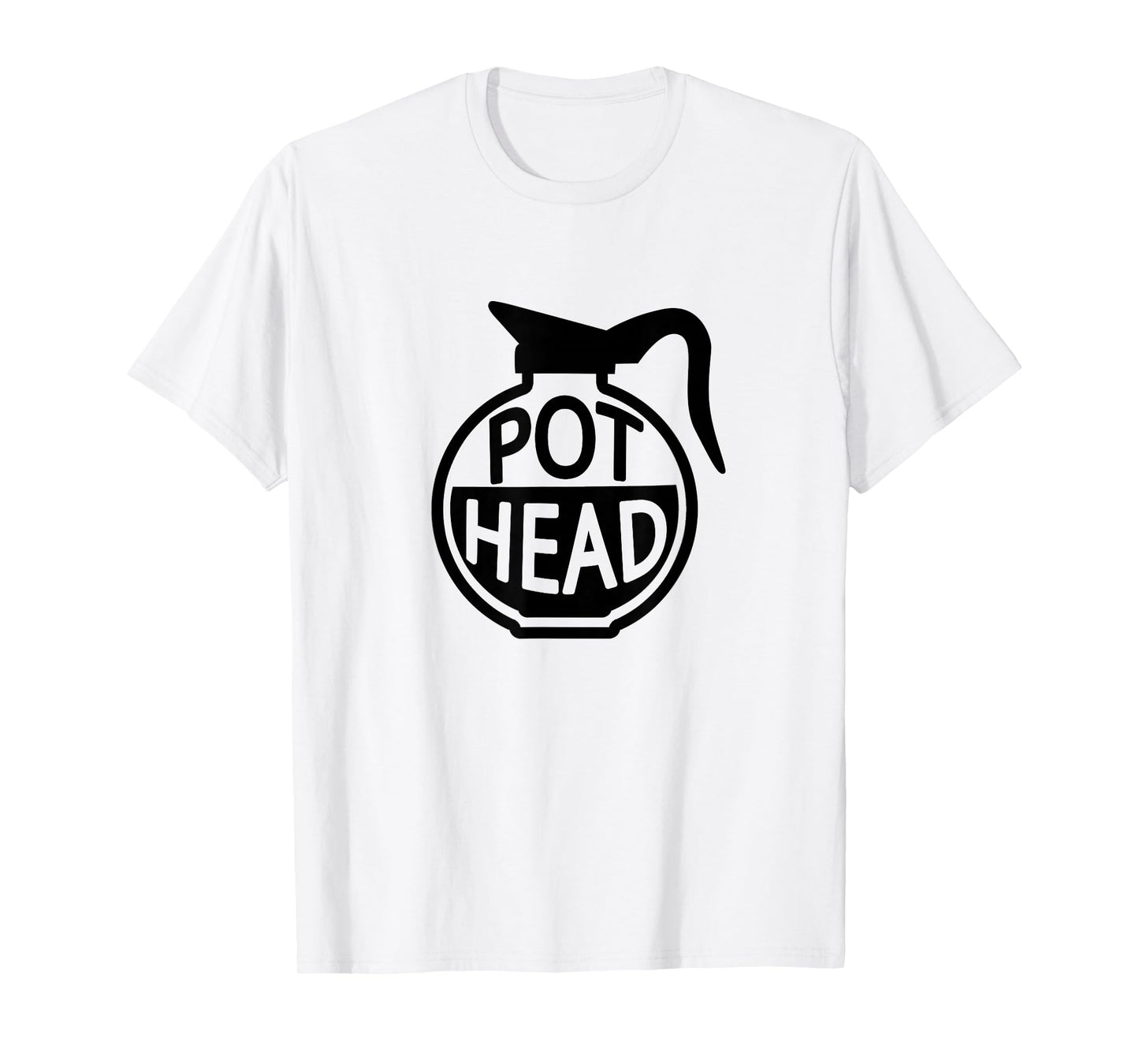 Funny Coffee Head Caffeine Addicted Pot Head Gifts T-Shirt