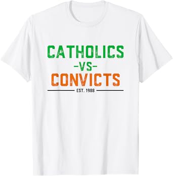 Catholics vs Convicts 1988 Vintage Classic Football T-Shirt