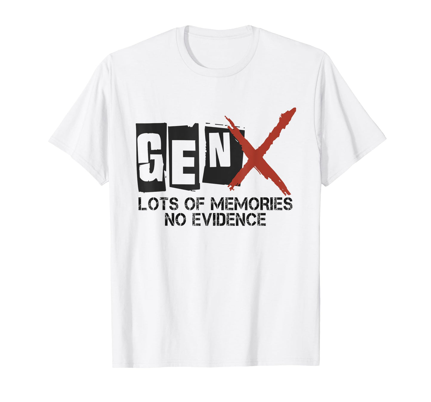 Vintage Gen X Lots Of Memories No Evidence Generation X T-Shirt