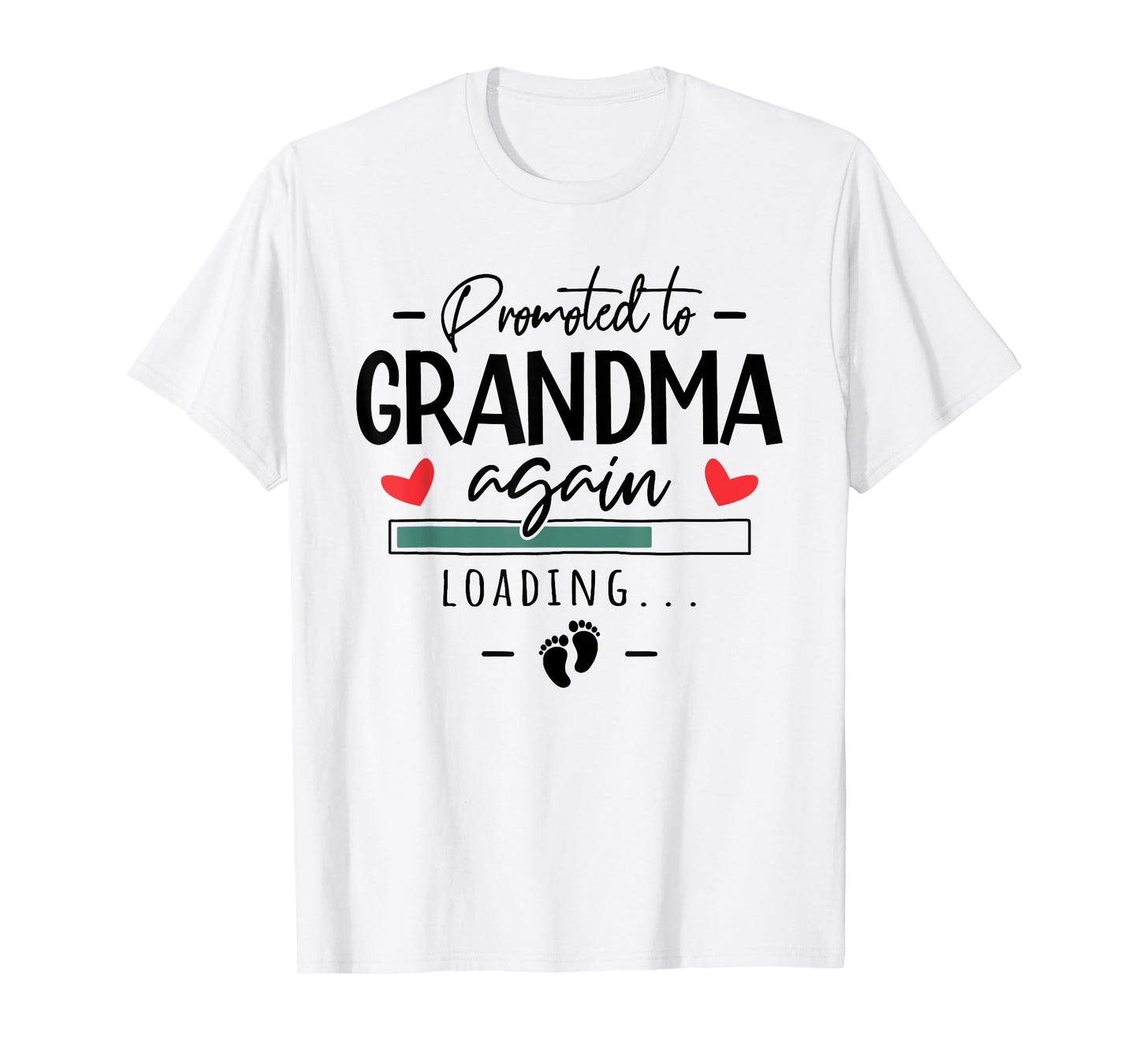 Promoted to Grandma Again - Baby 2 Announcement Grandparents T-Shirt
